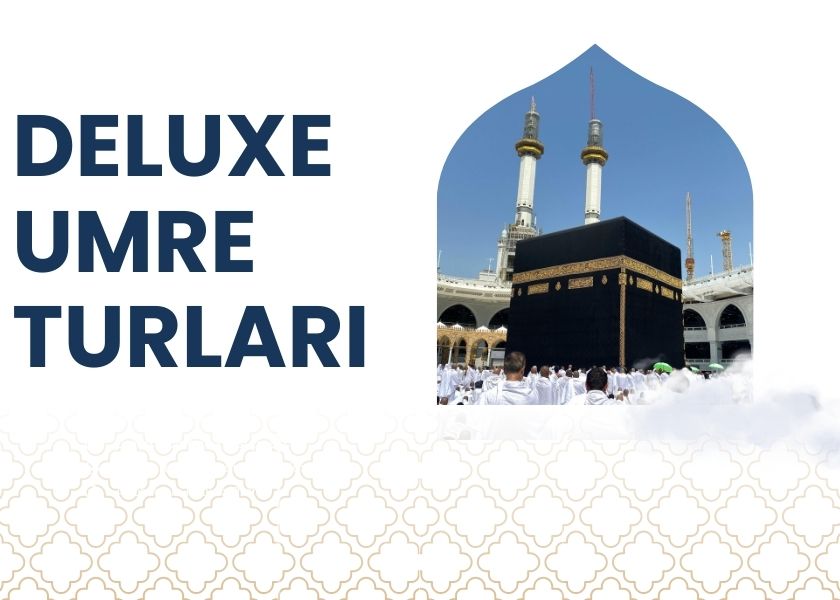 deluxe umre turları